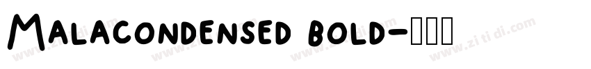 Malacondensed bold字体转换